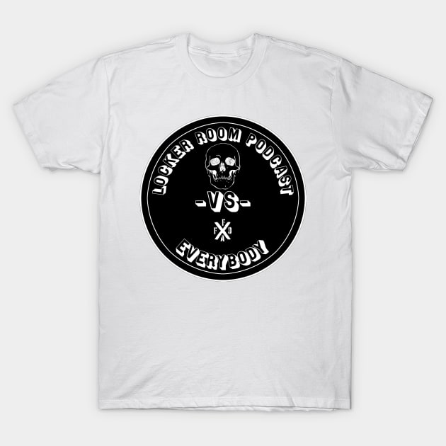 Locker Room Podcast Vs Everybody Black Circle T-Shirt by WarStories